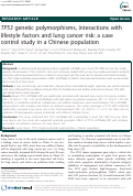 Cover page: TP53 genetic polymorphisms, interactions with lifestyle factors and lung cancer risk: a case control study in a Chinese population