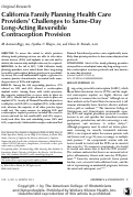 Cover page: California Family Planning Health Care Providers’ Challenges to Same-Day Long-Acting Reversible Contraception Provision