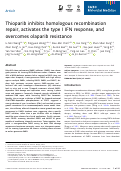 Cover page: Thioparib inhibits homologous recombination repair, activates the type I IFN response, and overcomes olaparib resistance.