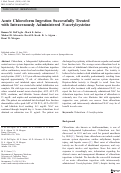 Cover page: Acute Chloroform Ingestion Successfully Treated with Intravenously Administered N-acetylcysteine