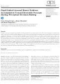 Cover page: Pupil-Linked Arousal Biases Evidence Accumulation Toward Desirable Percepts During Perceptual Decision-Making