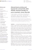 Cover page: Altered brain activity and functional connectivity after MDMA-assisted therapy for post-traumatic stress disorder.