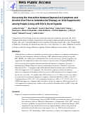 Cover page: Assessing the interaction between depressive symptoms and alcohol use prior to antiretroviral therapy on viral suppression among people living with HIV in Rural Uganda