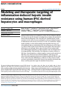 Cover page: Modeling and therapeutic targeting of inflammation-induced hepatic insulin resistance using human iPSC-derived hepatocytes and macrophages