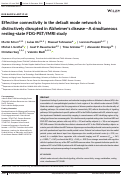 Cover page: Effective connectivity in the default mode network is distinctively disrupted in Alzheimer's disease—A simultaneous resting‐state FDG‐PET/fMRI study