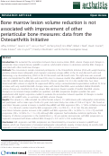 Cover page: Bone marrow lesion volume reduction is not associated with improvement of other periarticular bone measures: data from the Osteoarthritis Initiative