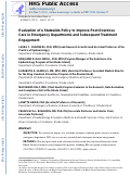 Cover page: Evaluation of a Statewide Policy to Improve Post-Overdose Care in Emergency Departments and Subsequent Treatment Engagement.