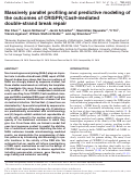 Cover page: Massively parallel profiling and predictive modeling of the outcomes of CRISPR/Cas9-mediated double-strand break repair
