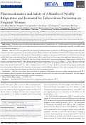 Cover page: Pharmacokinetics and Safety of 3 Months of Weekly Rifapentine and Isoniazid for Tuberculosis Prevention in Pregnant Women