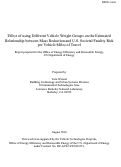 Cover page: Effect of using Different Vehicle Weight Groups on the Estimated Relationship between Mass Reduction and U.S. Societal Fatality Risk per Vehicle Miles of Travel: