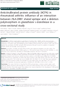Cover page: Anti-citrullinated protein antibody (ACPA) in rheumatoid arthritis: influence of an interaction between HLA-DRB1 shared epitope and a deletion polymorphism in glutathione S-transferase in a cross-sectional study