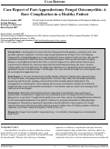 Cover page: Case Report of Post-Appendectomy Fungal Osteomyelitis: A Rare Complication in a Healthy Patient&nbsp;