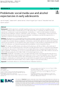 Cover page: Problematic social media use and alcohol expectancies in early adolescents