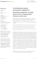 Cover page: A mindfulness-based intervention adapted to dementia caregivers: A study protocol for a randomized clinical control trial.