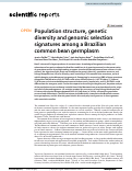 Cover page: Population structure, genetic diversity and genomic selection signatures among a Brazilian common bean germplasm