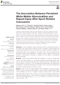 Cover page: The Association Between Persistent White-Matter Abnormalities and Repeat Injury After Sport-Related Concussion