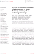 Cover page: SRSF1 acts as an IFN-I-regulated cellular dependency factor decisively affecting HIV-1 post-integration steps