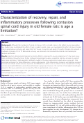 Cover page: Characterization of recovery, repair, and inflammatory processes following contusion spinal cord injury in old female rats: is age a limitation?