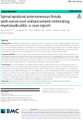 Cover page: Spinal epidural arteriovenous fistula with nerve root enhancement mimicking myeloradiculitis: a case report.