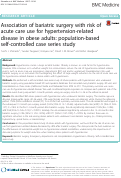 Cover page: Association of bariatric surgery with risk of acute care use for hypertension-related disease in obese adults: population-based self-controlled case series study