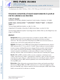 Cover page: Structural connectivity of neural reward networks in youth at risk for substance use disorders