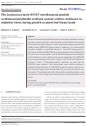 Cover page: The Lactococcus lactis KF147 nonribosomal peptide synthetase/polyketide synthase system confers resistance to oxidative stress during growth on plant leaf tissue lysate