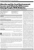Cover page: Obesity and the food environment: income and ethnicity differences among people with diabetes: the Diabetes Study of Northern California (DISTANCE).