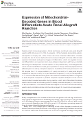 Cover page: Expression of Mitochondrial-Encoded Genes in Blood Differentiate Acute Renal Allograft Rejection.