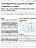 Cover page: Simultaneous inhibition of endocytic recycling and lysosomal fusion sensitizes cells and tissues to oligonucleotide therapeutics