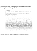 Cover page: Mean zonal flow generated by azimuthal harmonic forcing in a rotating cylinder