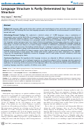 Cover page: Language Structure Is Partly Determined by Social Structure