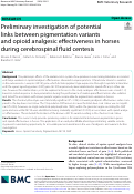 Cover page: Preliminary investigation of potential links between pigmentation variants and opioid analgesic effectiveness in horses during cerebrospinal fluid centesis.