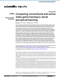 Cover page: Comparing conventional and action video game training in visual perceptual learning.