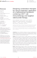 Cover page: Designing combination therapies for cancer treatment: application of a mathematical framework combining CAR T-cell immunotherapy and targeted radionuclide therapy