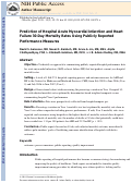 Cover page: Prediction of Hospital Acute Myocardial Infarction and Heart Failure 30‐Day Mortality Rates Using Publicly Reported Performance Measures