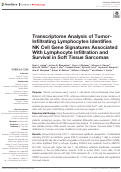 Cover page: Transcriptome Analysis of Tumor-Infiltrating Lymphocytes Identifies NK Cell Gene Signatures Associated With Lymphocyte Infiltration and Survival in Soft Tissue Sarcomas