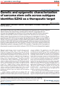 Cover page: Genetic and epigenetic characterization of sarcoma stem cells across subtypes identifies EZH2 as a therapeutic target