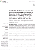 Cover page: Interleukin 23 Produced by Hepatic Monocyte-Derived Macrophages Is Essential for the Development of Murine Primary Biliary Cholangitis