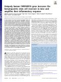 Cover page: Uniquely human CHRFAM7A gene increases the hematopoietic stem cell reservoir in mice and amplifies their inflammatory response