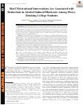 Cover page: Brief Motivational Interventions Are Associated with Reductions in Alcohol‐Induced Blackouts Among Heavy Drinking College Students