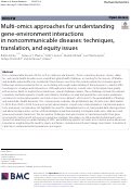 Cover page: Multi-omics approaches for understanding gene-environment interactions in noncommunicable diseases: techniques, translation, and equity issues.