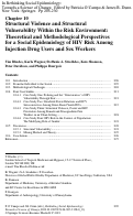 Cover page: Structural Violence and Structural Vulnerability Within the Risk Environment: Theoretical and Methodological Perspectives for a Social Epidemiology of HIV Risk Among Injection Drug Users and Sex Workers