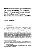 Cover page: The Future of Cable Regulation Under the First Amendment: The Supreme Court's Treatment of Section 10(a) of the Cable Television Consumer Protection and Competition Act of 1992