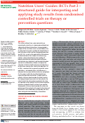 Cover page: Nutrition Users Guides: RCTs Part 2 - structured guide for interpreting and applying study results from randomised controlled trials on therapy or prevention questions.