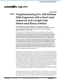 Cover page: Targeted phasing of 2–200 kilobase DNA fragments with a short-read sequencer and a single-tube linked-read library method