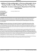 Cover page: Addition of Echocardiography to Electrocardiographic Stress Testing Clarifies Cardiac Pathology but Does not Improve Diagnostic Accuracy in Emergency Department Chest Pain Unit Patients