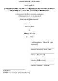 Cover page: Unraveling the Complex: Changes in Secondary Science Preservice Teachers' Assessment Expertise
