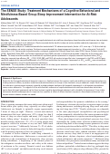 Cover page: The SENSE Study: Treatment Mechanisms of a Cognitive Behavioral and Mindfulness-Based Group Sleep Improvement Intervention for At-Risk Adolescents.