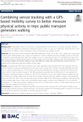 Cover page: Combining sensor tracking with a GPS-based mobility survey to better measure physical activity in trips: public transport generates walking