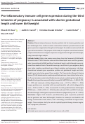 Cover page: Pro‐inflammatory immune cell gene expression during the third trimester of pregnancy is associated with shorter gestational length and lower birthweight